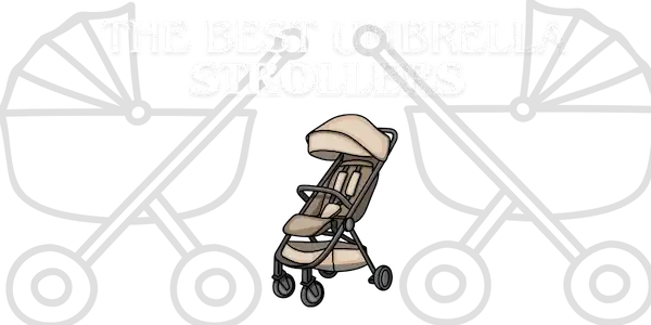 The Best Umbrella Strollers